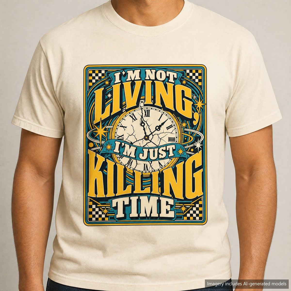 I'm Not Living I'm Just Killing Time T-shirt, laid flat