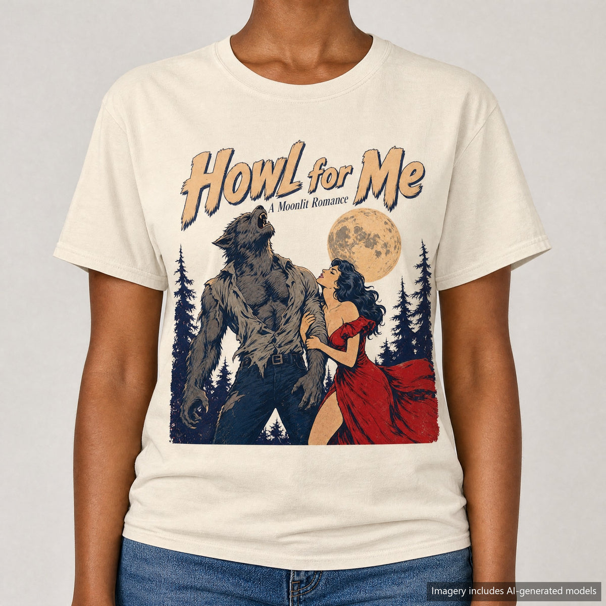 Howl for Me Wolfman Romance Novel T-shirt, laid flat