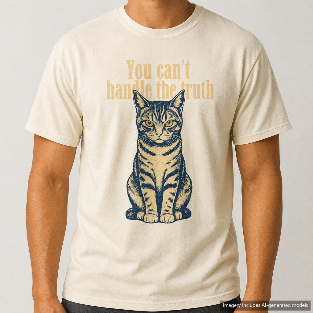 You Can't Handle The Truth T-shirt, laid flat