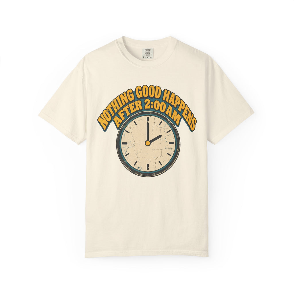 Nothing Good Happens After 2am T-shirt in Ivory, front view