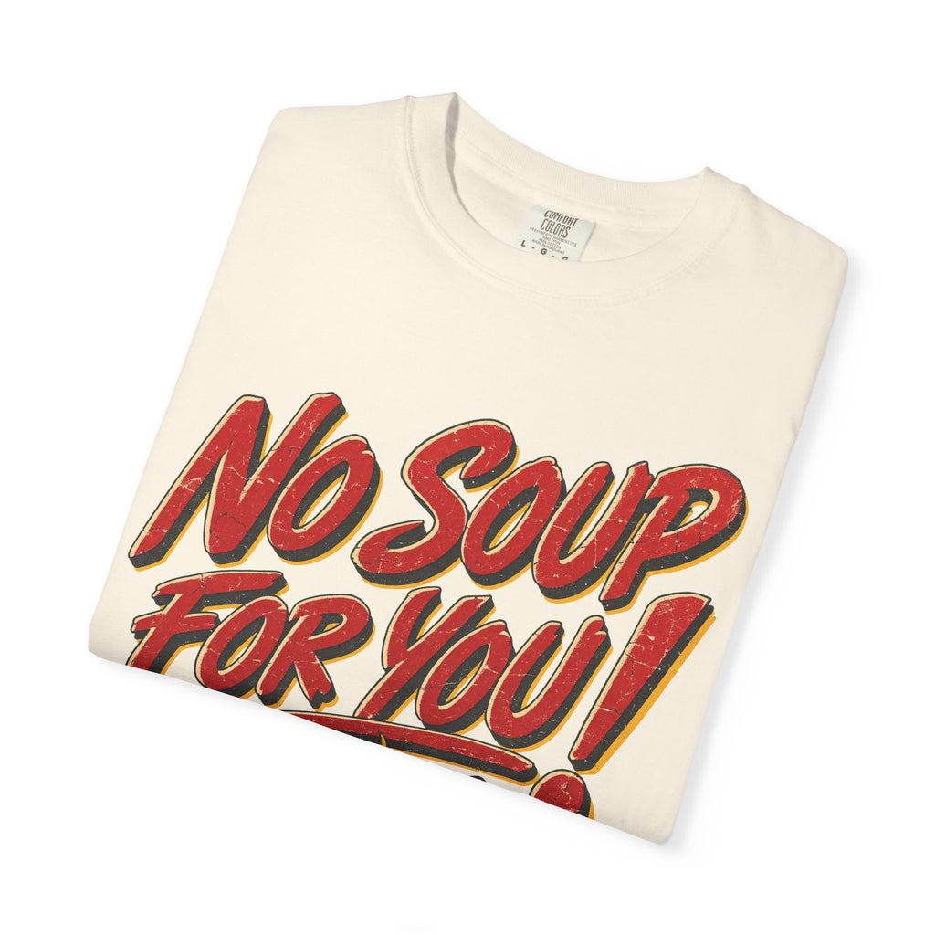 No Soup For You Diner T-shirt in Ivory, folded view