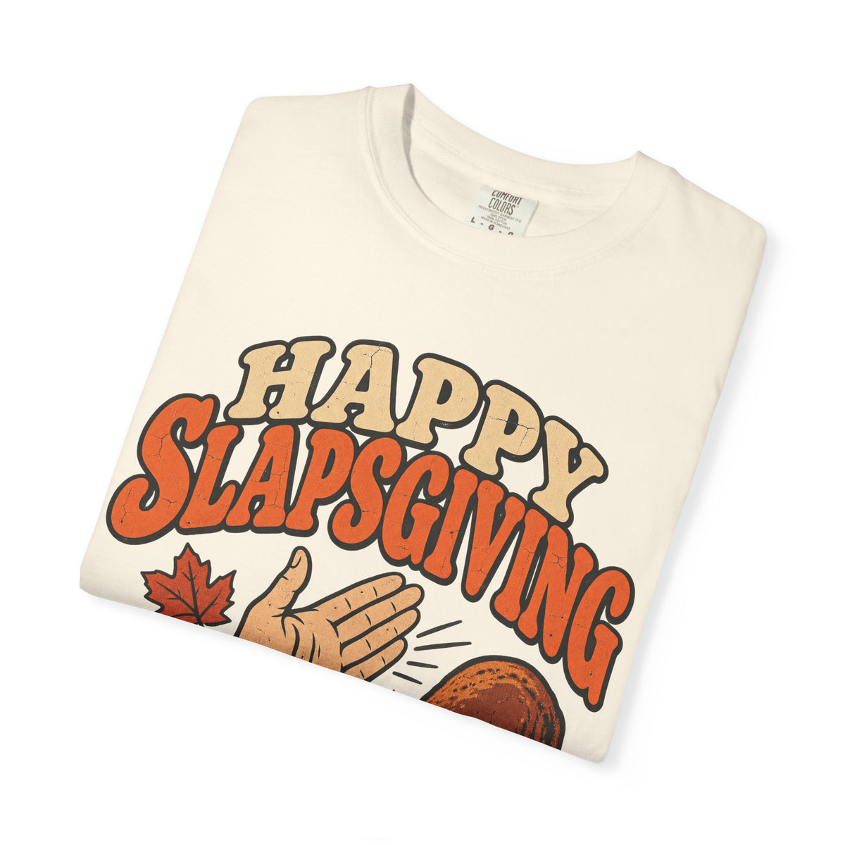 Happy Slapsgiving T-shirt in Ivory, folded view