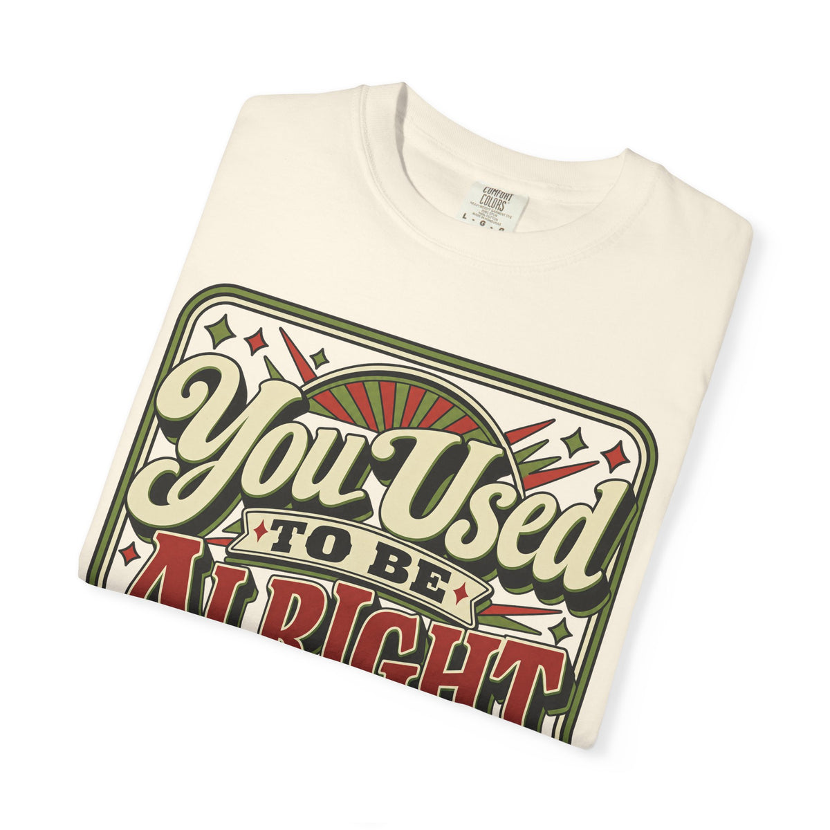 You Used To Be Alright What Happened T-shirt in Ivory, folded view