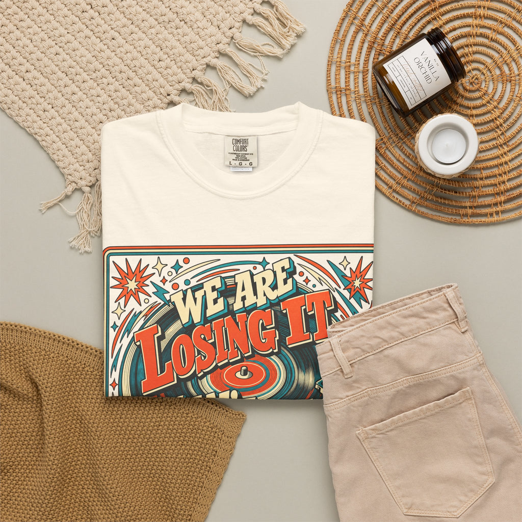 We Are Losing It Can't You Tell T-shirt in Ivory, flat lay view