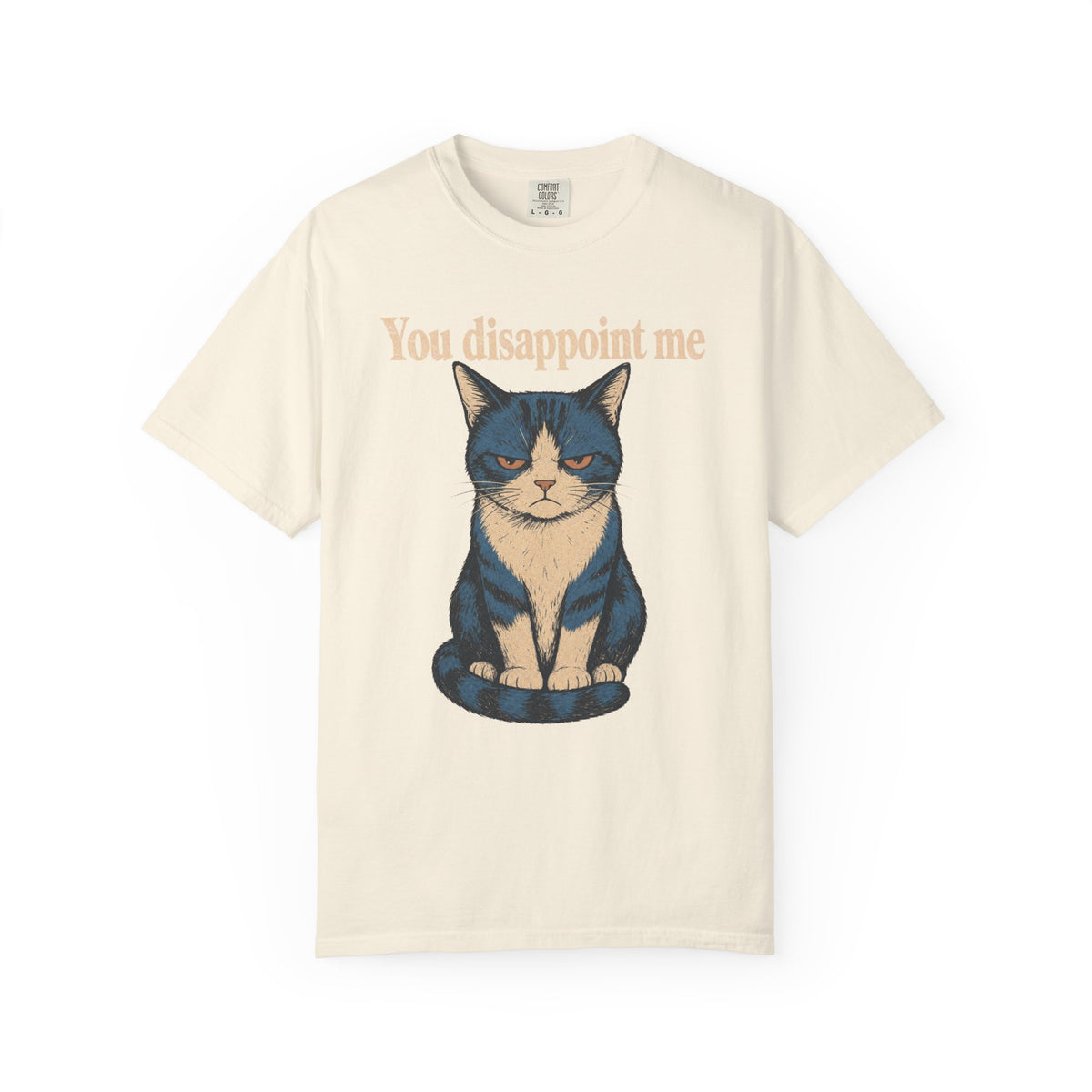 You Disappoint Me Cat T-shirt in Ivory, front view