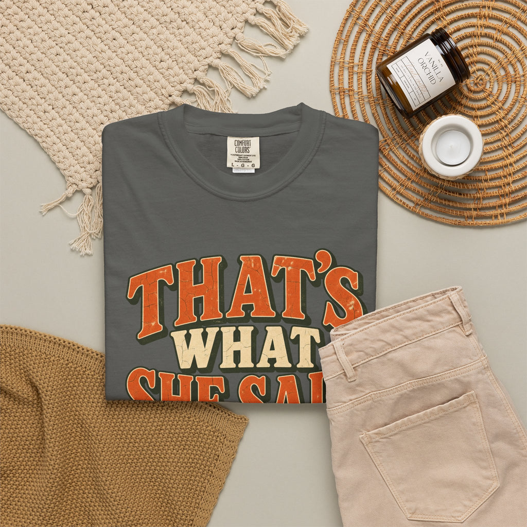 Comfort Colors® That's What She Said T-Shirt, Funny Vintage Sitcom Quote