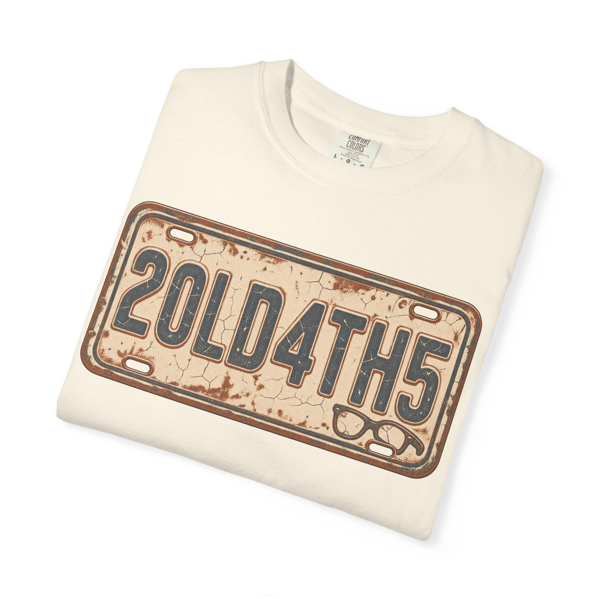 Too Old For This T-shirt in Ivory, folded view