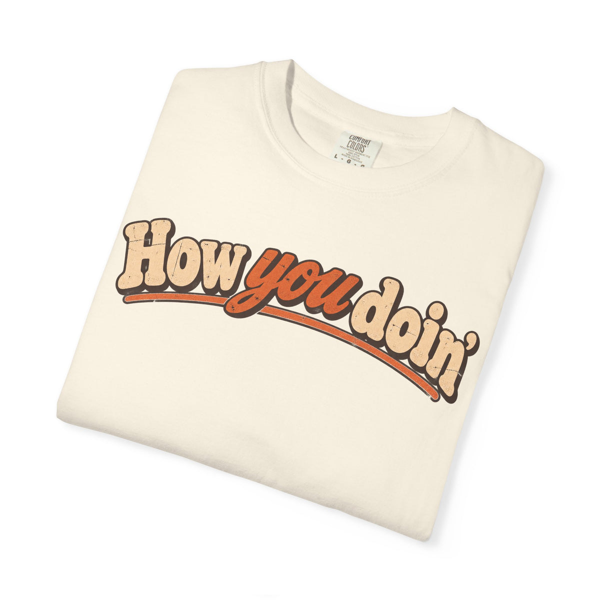 How You Doin T-shirt in Ivory, folded view