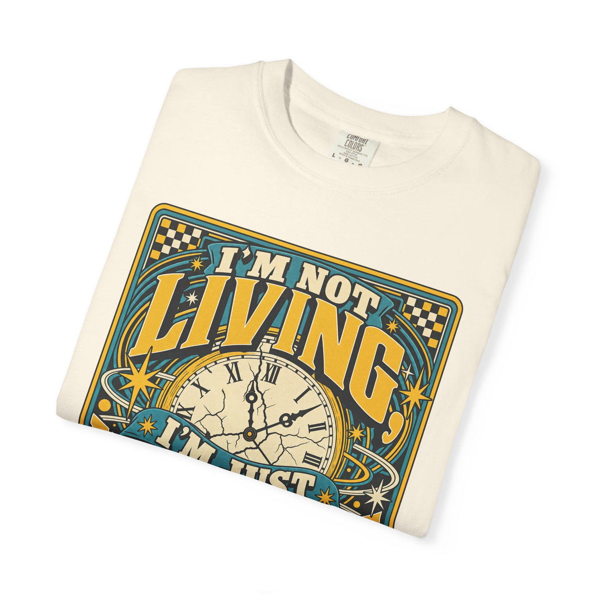 I'm Not Living I'm Just Killing Time T-shirt in Ivory, folded view