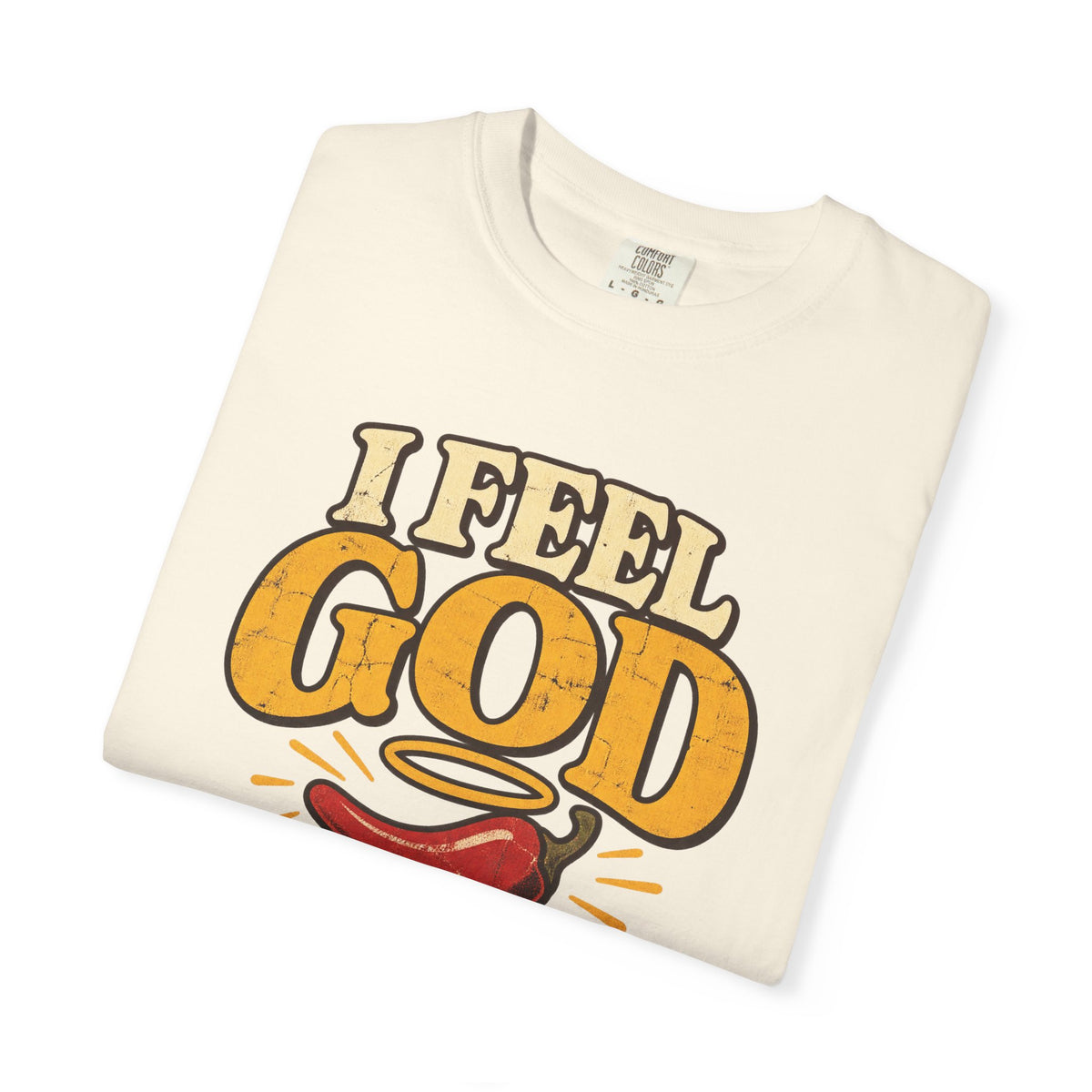 I Feel God In This Chili's Tonight T-shirt in Ivory, folded view