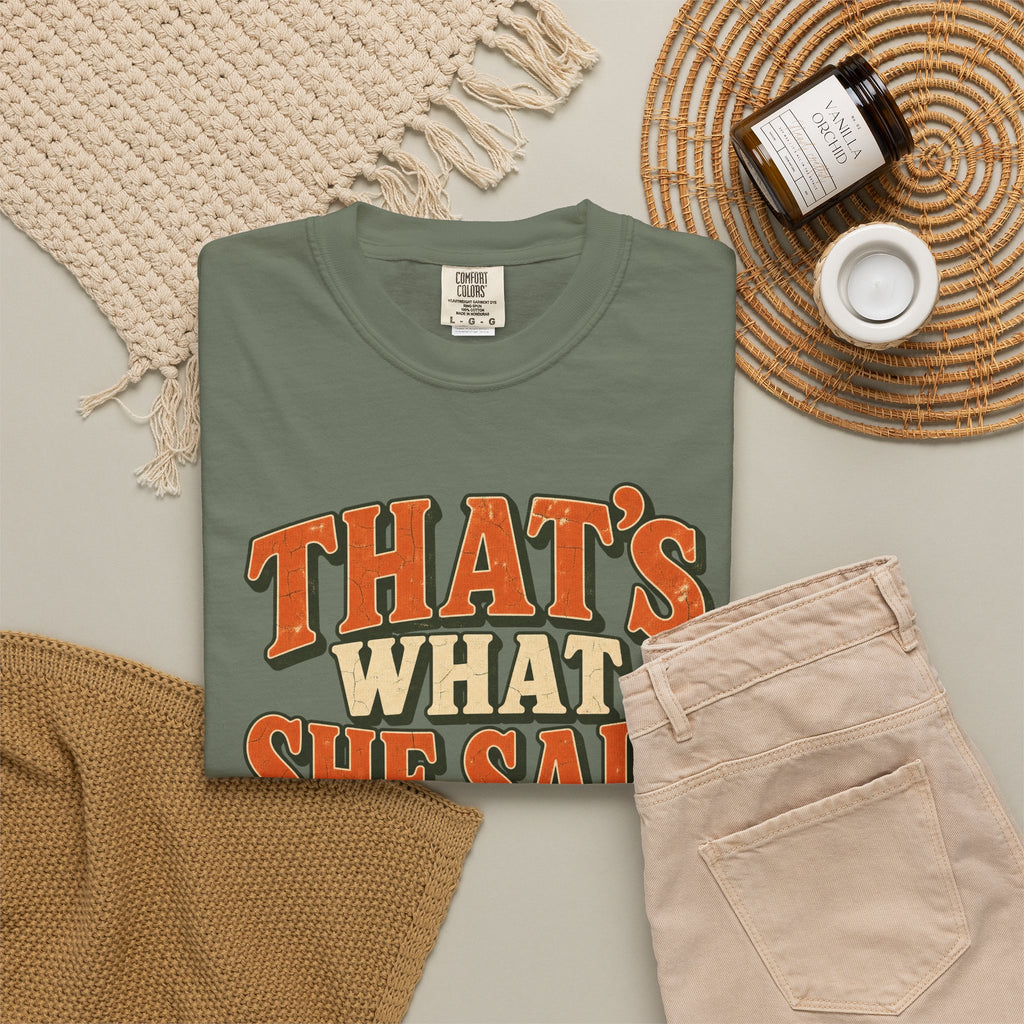 Comfort Colors® That's What She Said T-Shirt, Funny Vintage Sitcom Quote