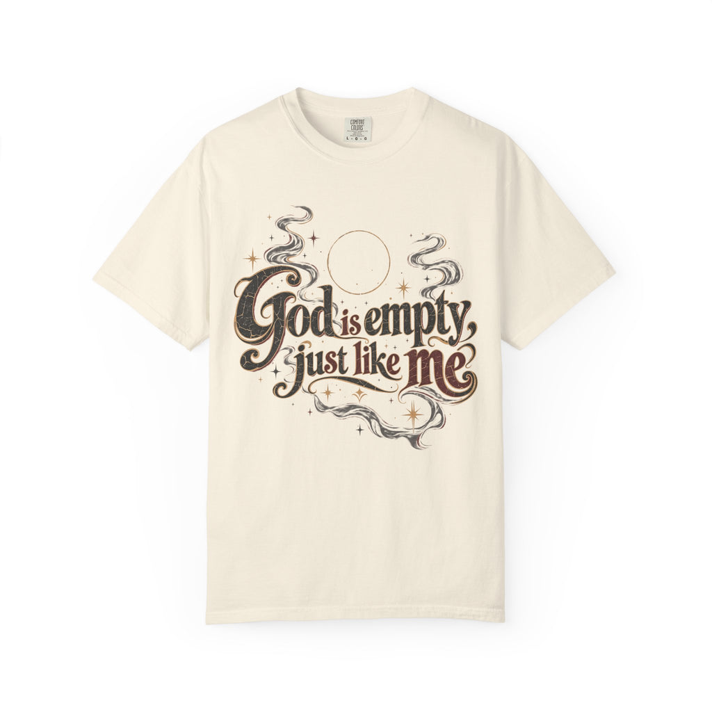 God Is Empty Just Like Me T-shirt in Ivory, front view