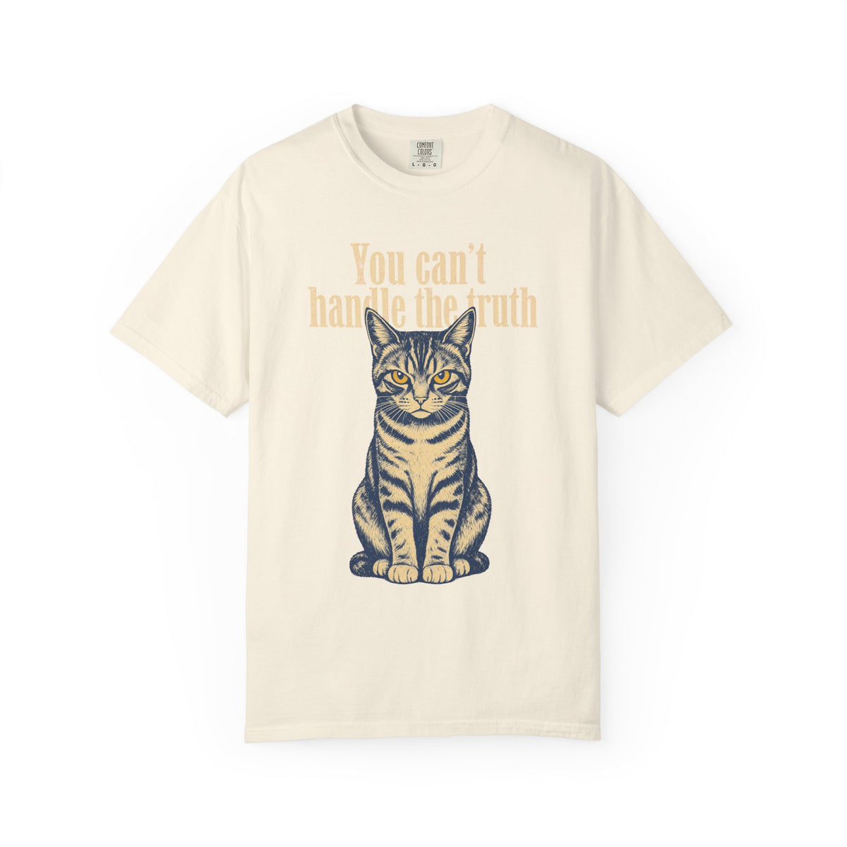 You Can't Handle The Truth T-shirt in Ivory, front view