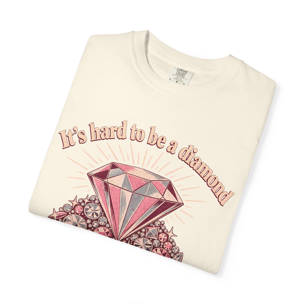 It's Hard to Be a Diamond in a Rhinestone World T-shirt in Ivory, folded view