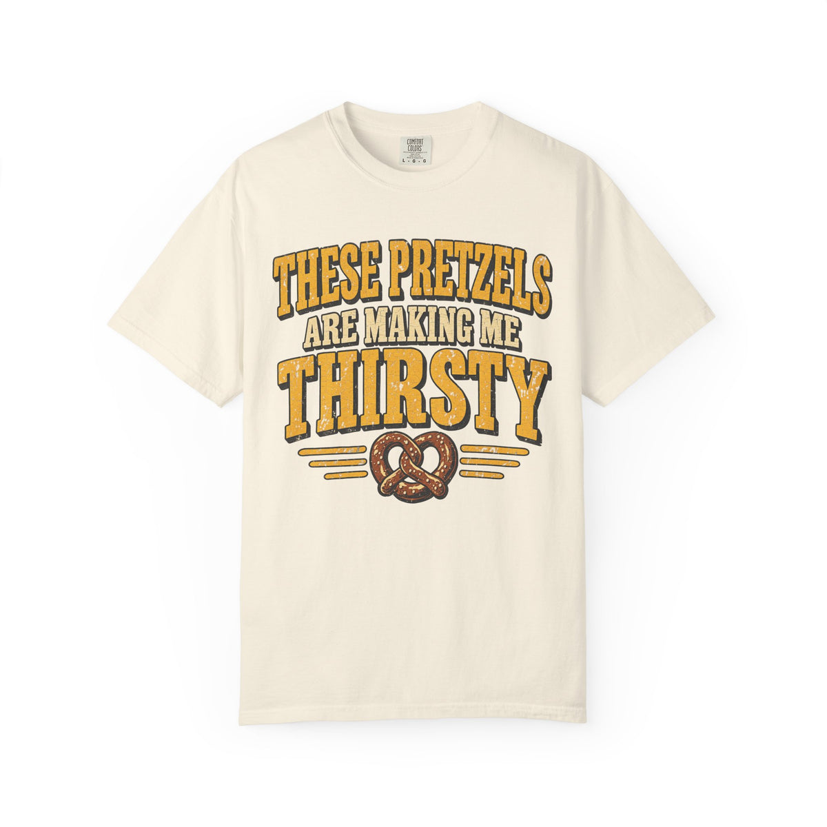 These Pretzels Are Making Me Thirsty T-shirt in Ivory, front view