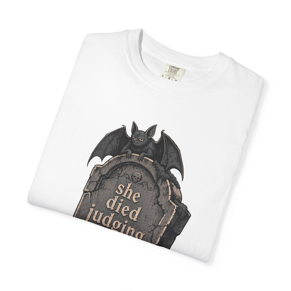 She Died Judging Your Costume T-shirt in White, folded view