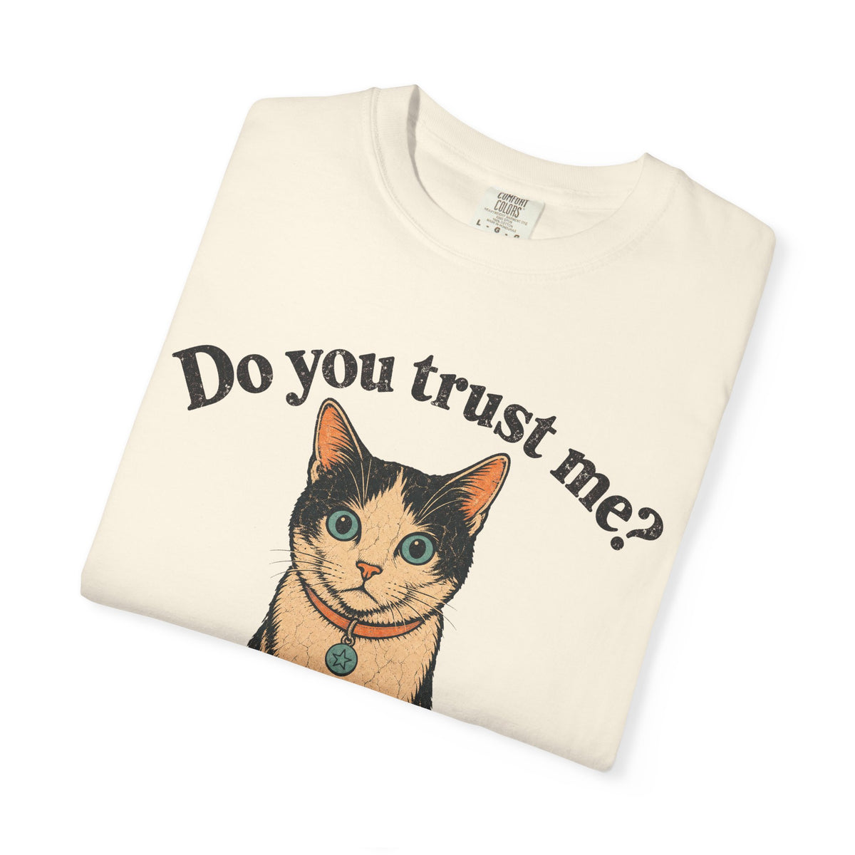 Do You Trust Me Cat T-shirt in Ivory, folded view
