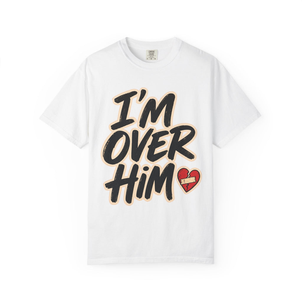 I'm Over Him T-shirt in White, front view