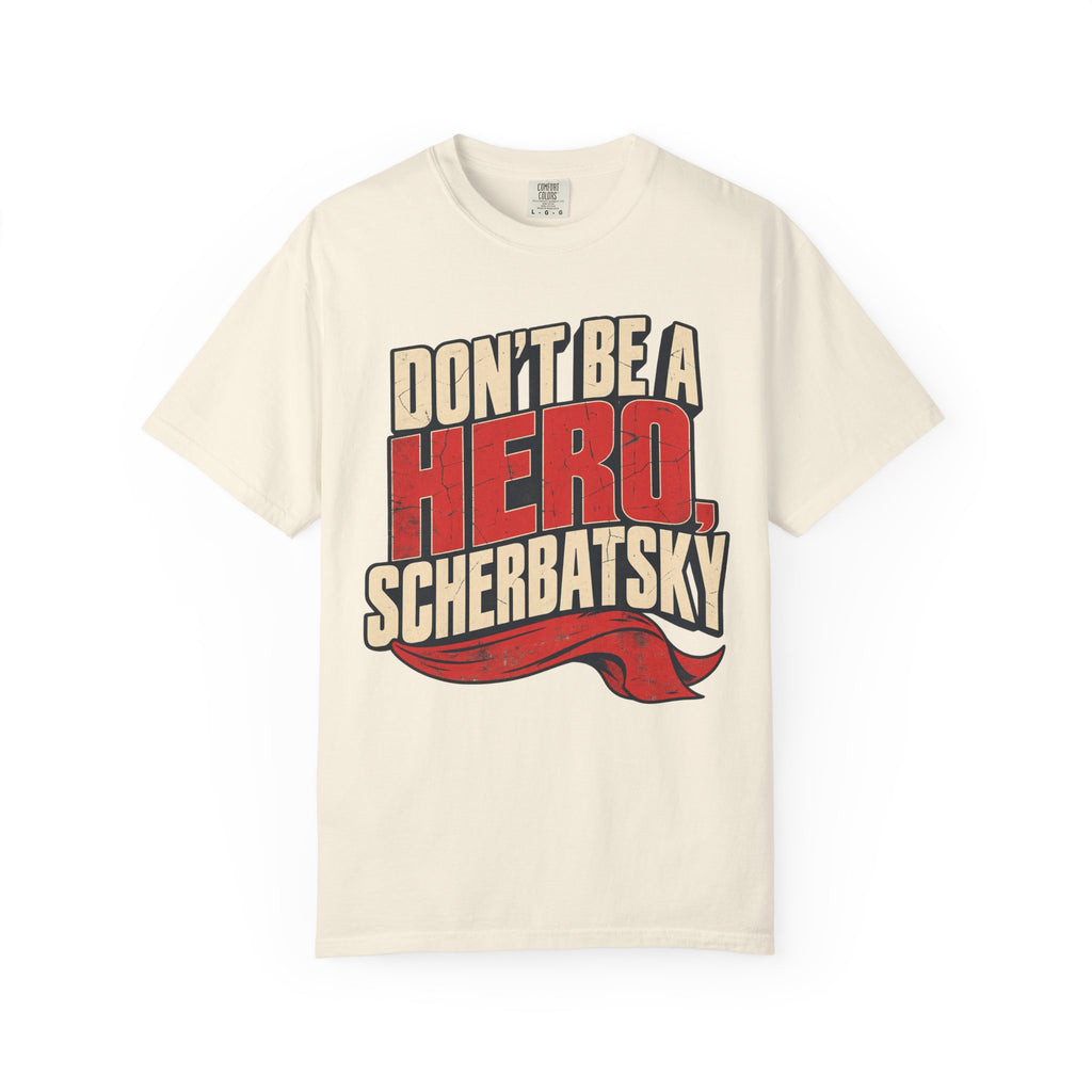 Don't Be A Hero Scherbatsky T-shirt in Ivory, front view