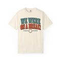 We Were On A Break T-shirt in Ivory, front view