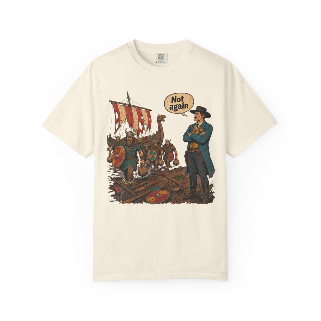 Not Again Viking Longship Landing T-shirt in Ivory, front view